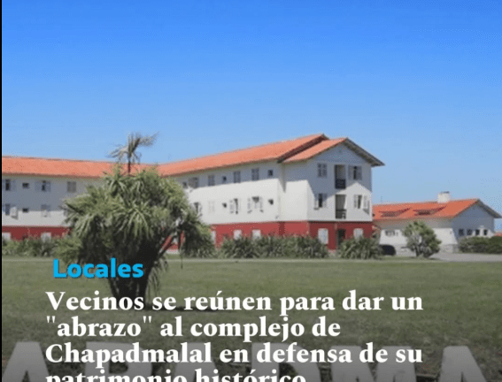 Vecinos en defensa del complejo de Chapadmalal