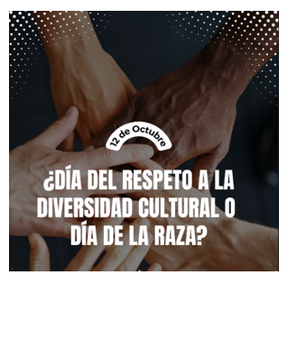 Día del Respeto a la Diversidad Cultural
